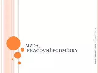 mzda pracovn podm nky