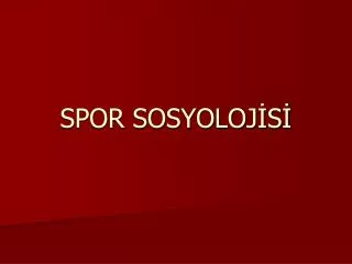 spor sosyoloj s