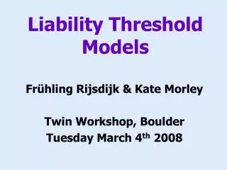 Liability Threshold Models