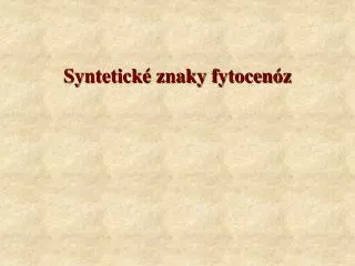 syntetick znaky fytocen z
