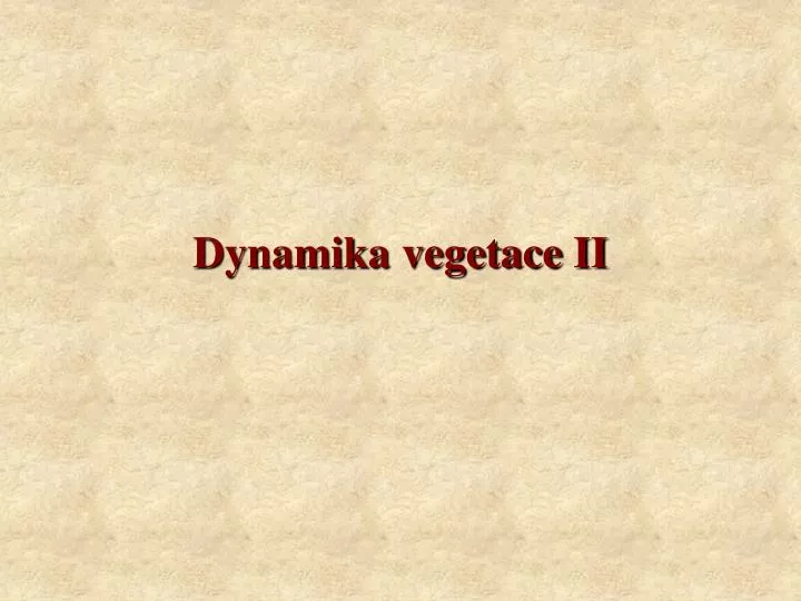 dynamika vegetace ii