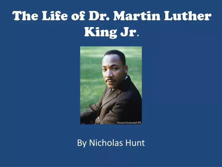 the life of dr martin luther king jr