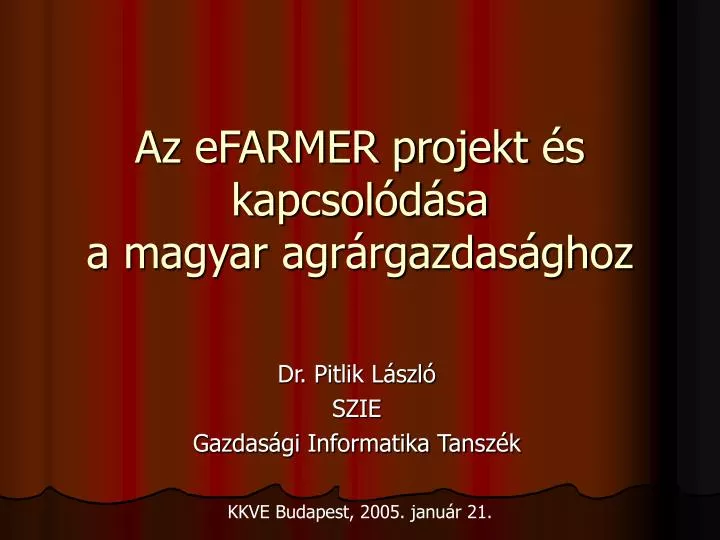 az efarmer projekt s kapcsol d sa a magyar agr rgazdas ghoz