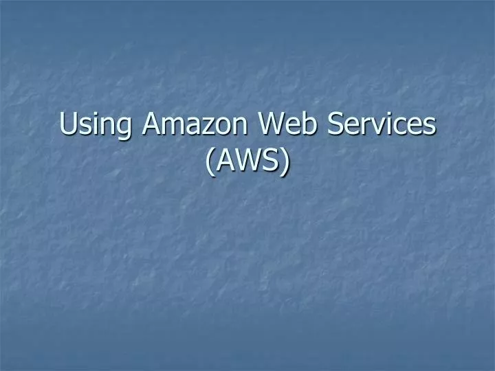 using amazon web services aws
