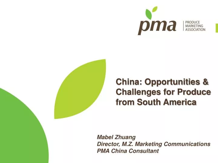 china opportunities challenges for produce from south america