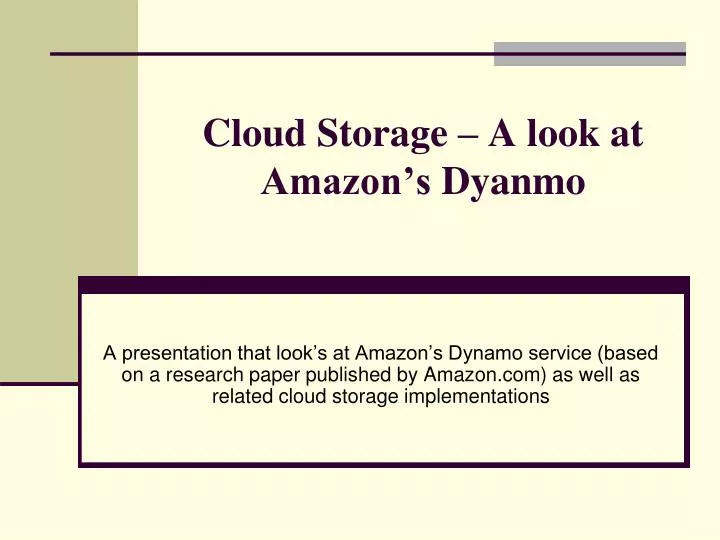 cloud storage a look at amazon s dyanmo
