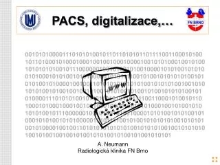 pacs digitalizace