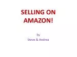 SELLING ON AMAZON! - slide 1