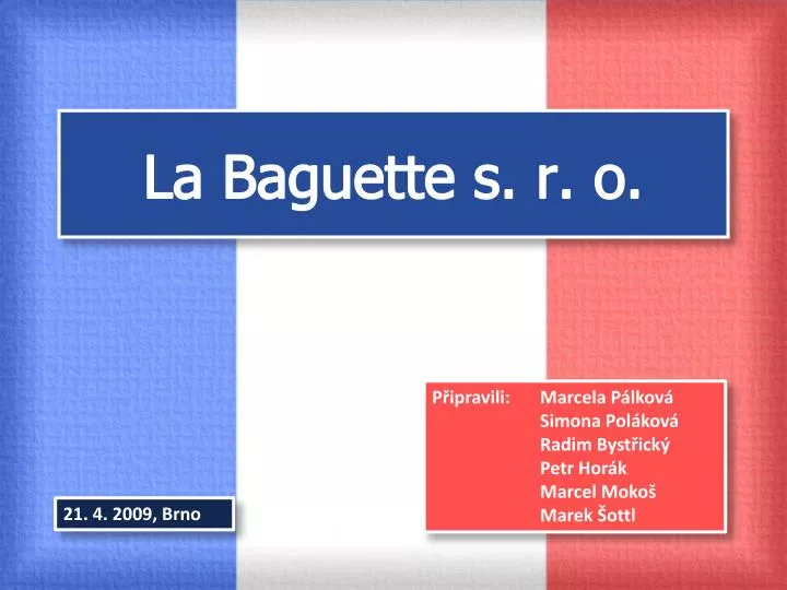 la baguette s r o