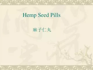 Hemp Seed Pills