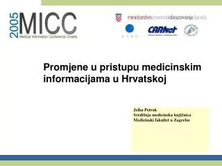 Promjene u pristupu medicinskim informacijama u Hrvatskoj