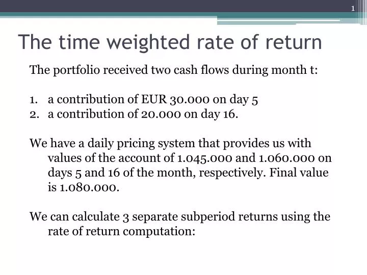 the time weighted rate of return