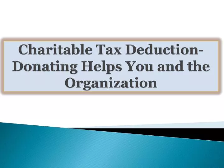 charitable tax deduction donating helps you and the organization