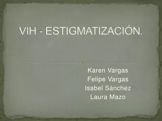 vih estigmatizaci n