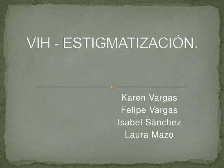 vih estigmatizaci n