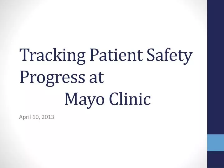tracking patient safety progress at mayo clinic