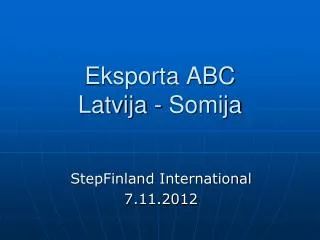 Eksporta ABC Latvija - Somija