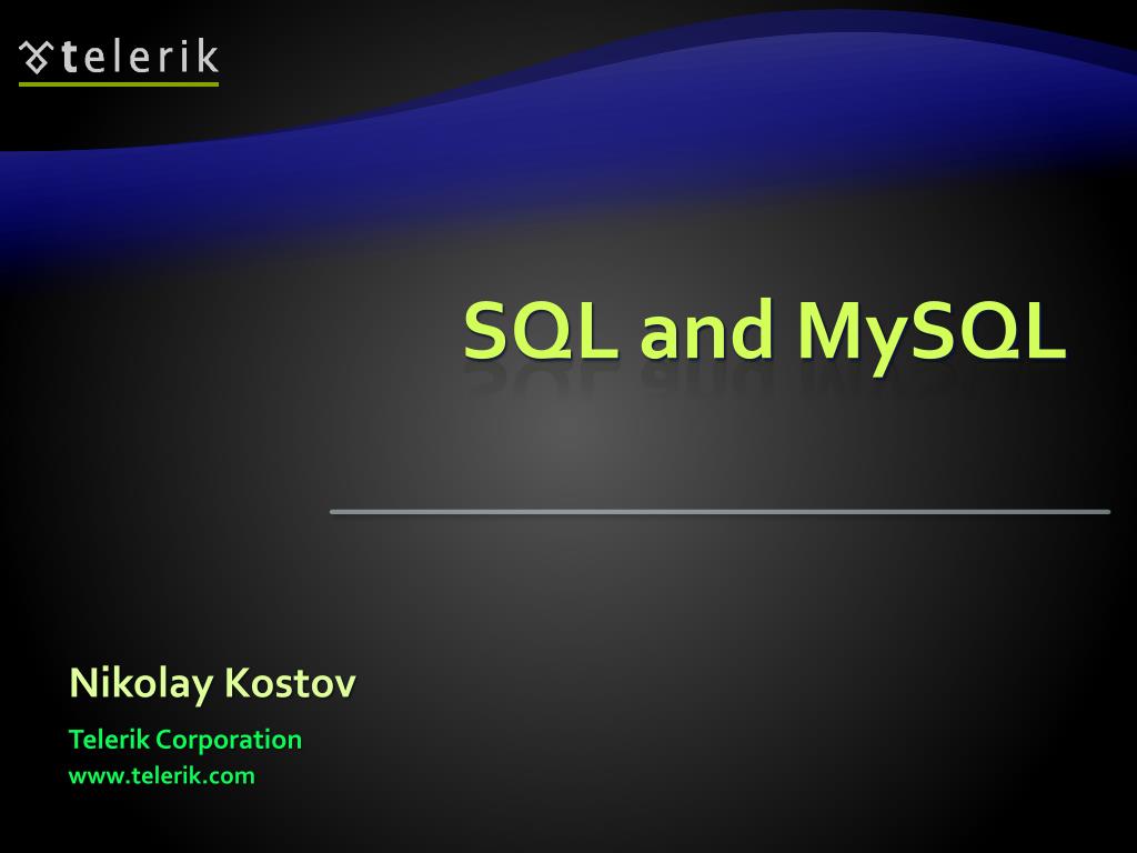 PPT - SQL and MySQL PowerPoint Presentation, free download - ID:4238441