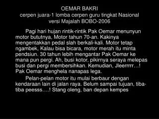 oemar bakri cerpen juara 1 lomba cerpen guru tingkat nasional versi majalah bobo 2006