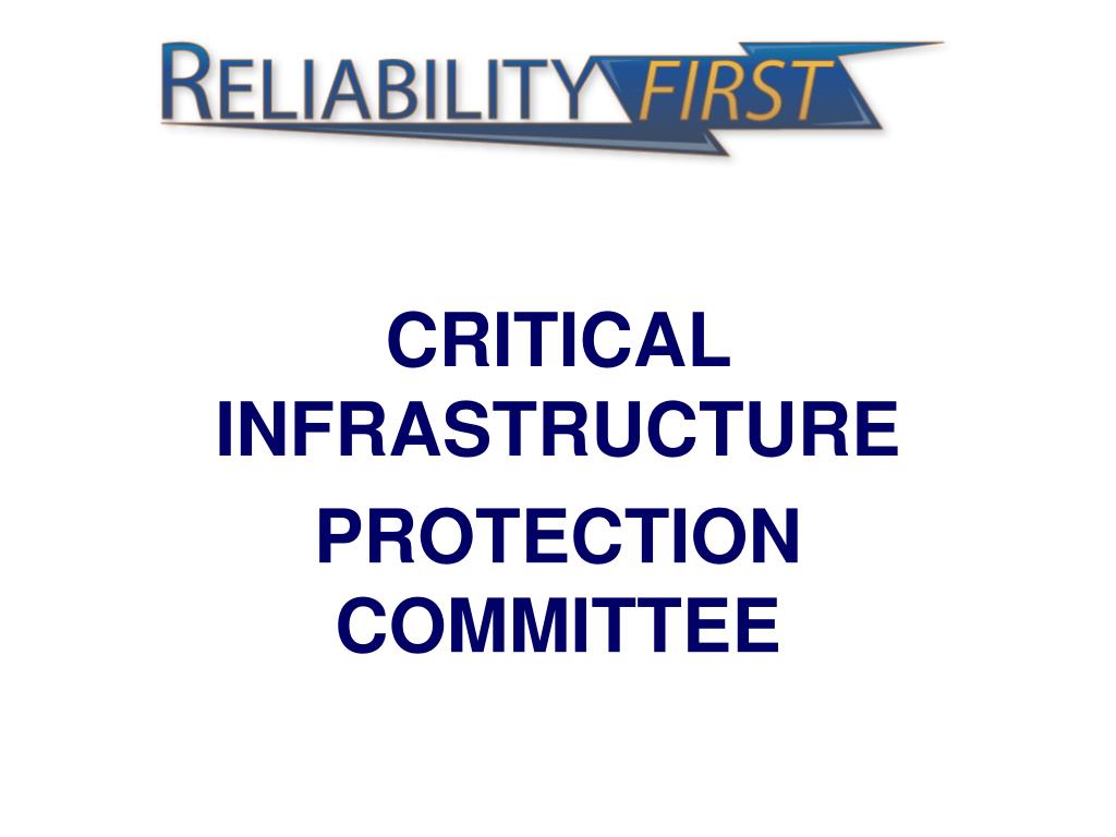 PPT - CRITICAL INFRASTRUCTURE PROTECTION COMMITTEE PowerPoint ...