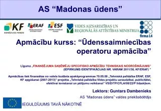 as madonas dens