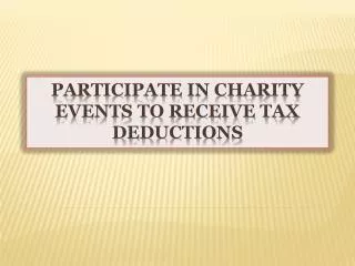 Participate in Charity Events to Receive Tax Deductions