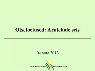 otsetoetused arutelude seis