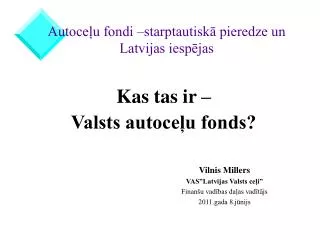 autoce u fondi starptautisk pieredze un latvijas iesp jas