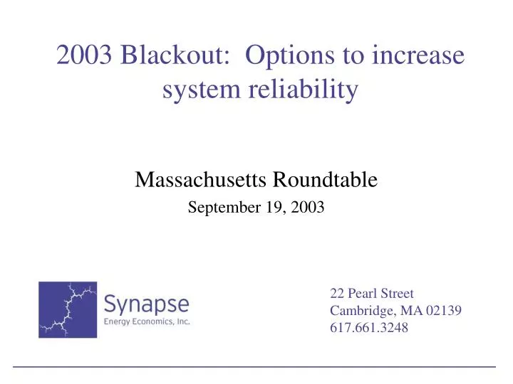 2003 blackout options to increase system reliability