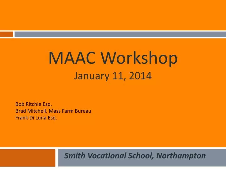 maac workshop january 11 2014