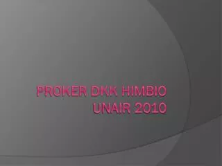 proker dkk himbio unair 2010