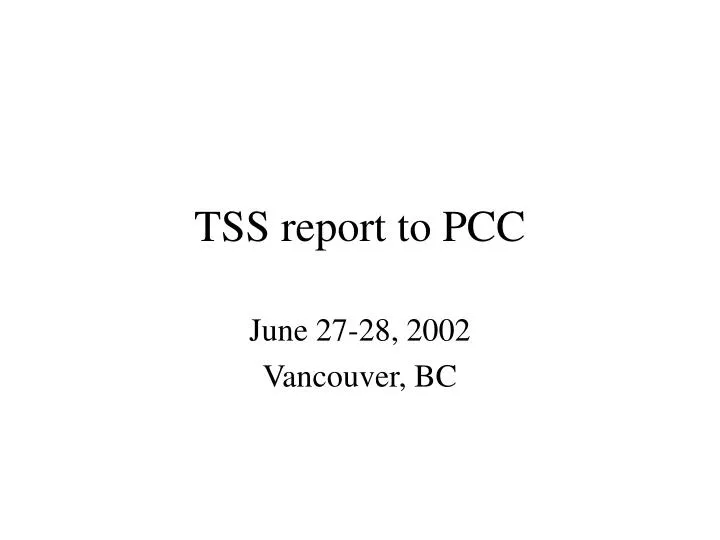 tss report to pcc