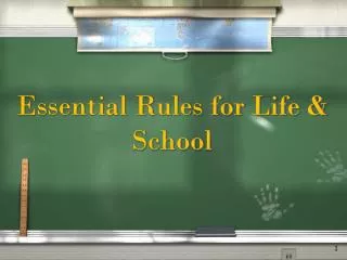 Essential Rules for Life &amp; School