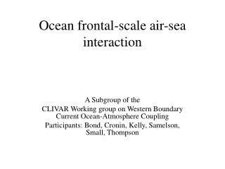Ocean frontal-scale air-sea interaction