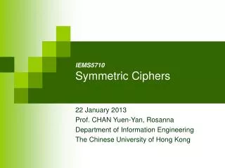 IE MS5710 Symmetric Ciphers