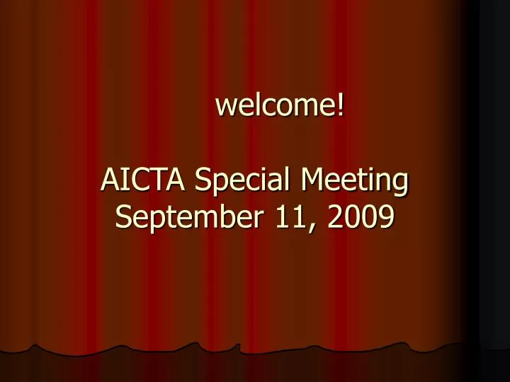 welcome aicta special meeting september 11 2009