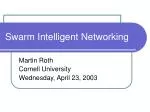 Swarm Intelligent Networking - slide 1