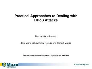 Practical Approaches to Dealing with DDoS Attacks