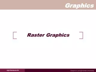 Raster Graphics