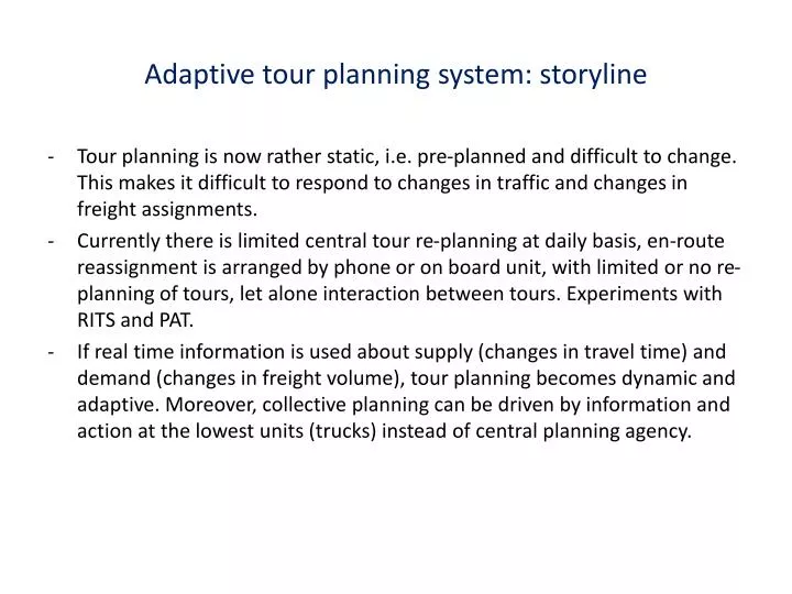 adaptive tour planning system storyline