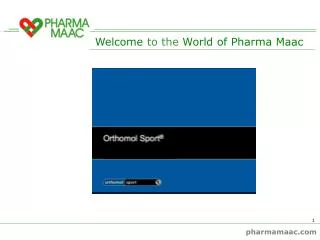 Welcome to the World of Pharma Maac