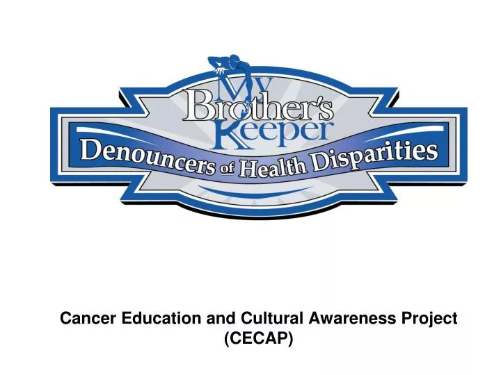 cancer education and cultural awareness project cecap
