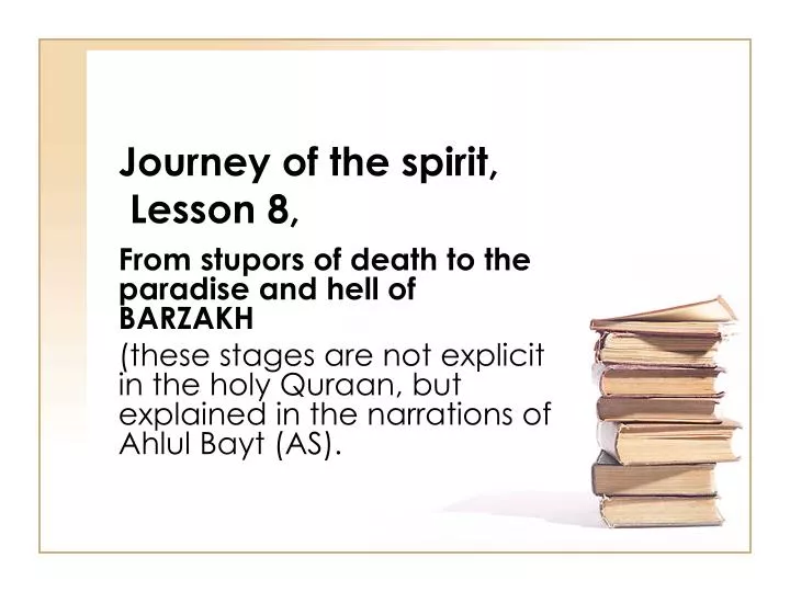 journey of the spirit lesson 8
