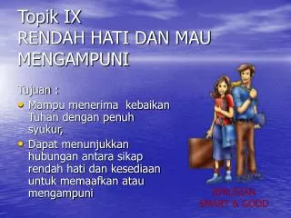 topik ix rendah hati dan mau mengampuni