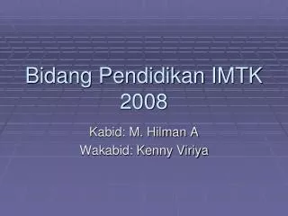 bidang pendidikan imtk 2008