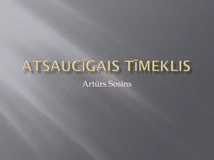 atsauc gais t meklis