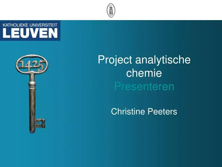 project analytische chemie presenteren christine peeters