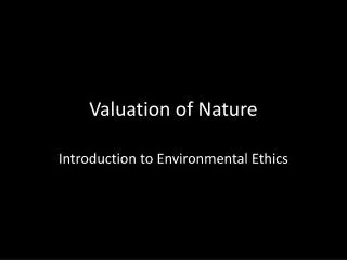 Valuation of Nature