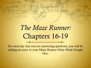 The Maze Runner: Chapters 16-19