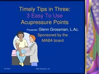 Timely Tips in Three: 3 Easy To Use Acupressure Points